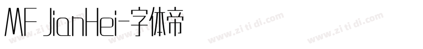 MF JianHei字体转换